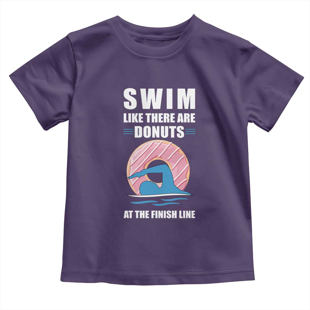 Swimming Lover Toddler T Shirt Swim Like There Are Donuts At The Finish Line - Wonder Print Shop