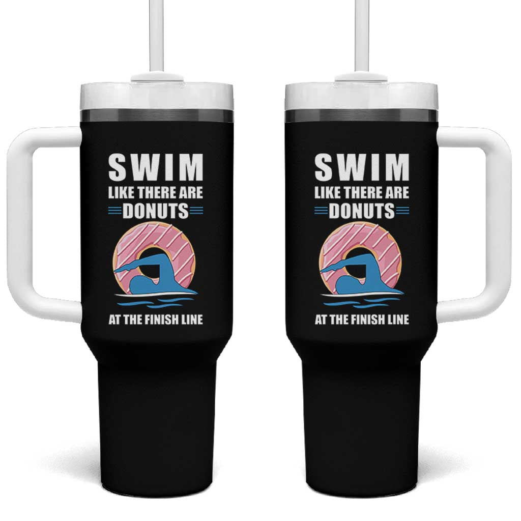 Swimming Lover Tumbler With Handle Swim Like There Are Donuts At The Finish Line - Wonder Print Shop