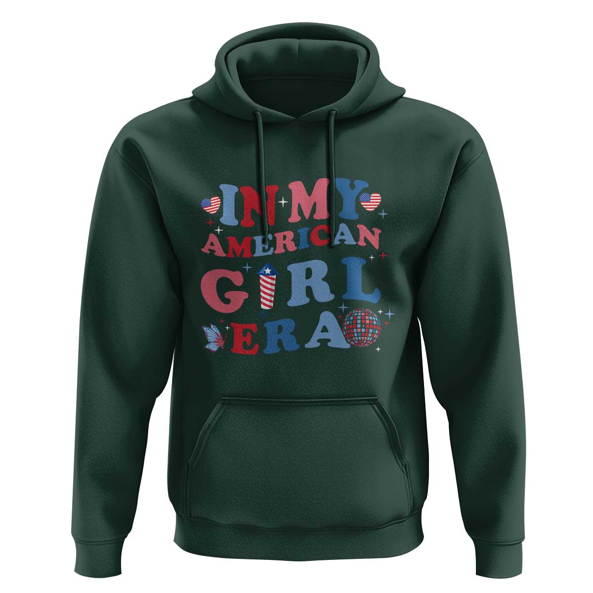 Fourth Of July Hoodie In My American Girl Era Red White Blue Independence Day Peace - Wonder Print Shop