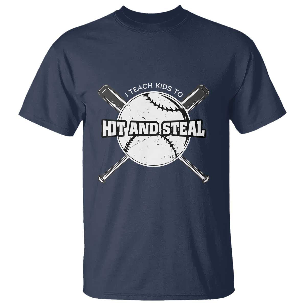 Baseball Dad T Shirt I Teach Kids To Hit And Steal Bat Ball Coach - Wonder Print Shop
