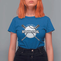 Baseball Dad T Shirt For Women I Teach Kids To Hit And Steal Bat Ball Coach - Wonder Print Shop