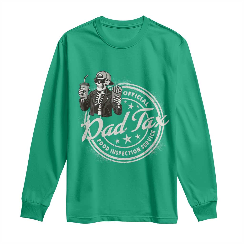 Funny Official Dad Tax Food Inspection Service Long Sleeve Shirt Skeleton Fathers Day