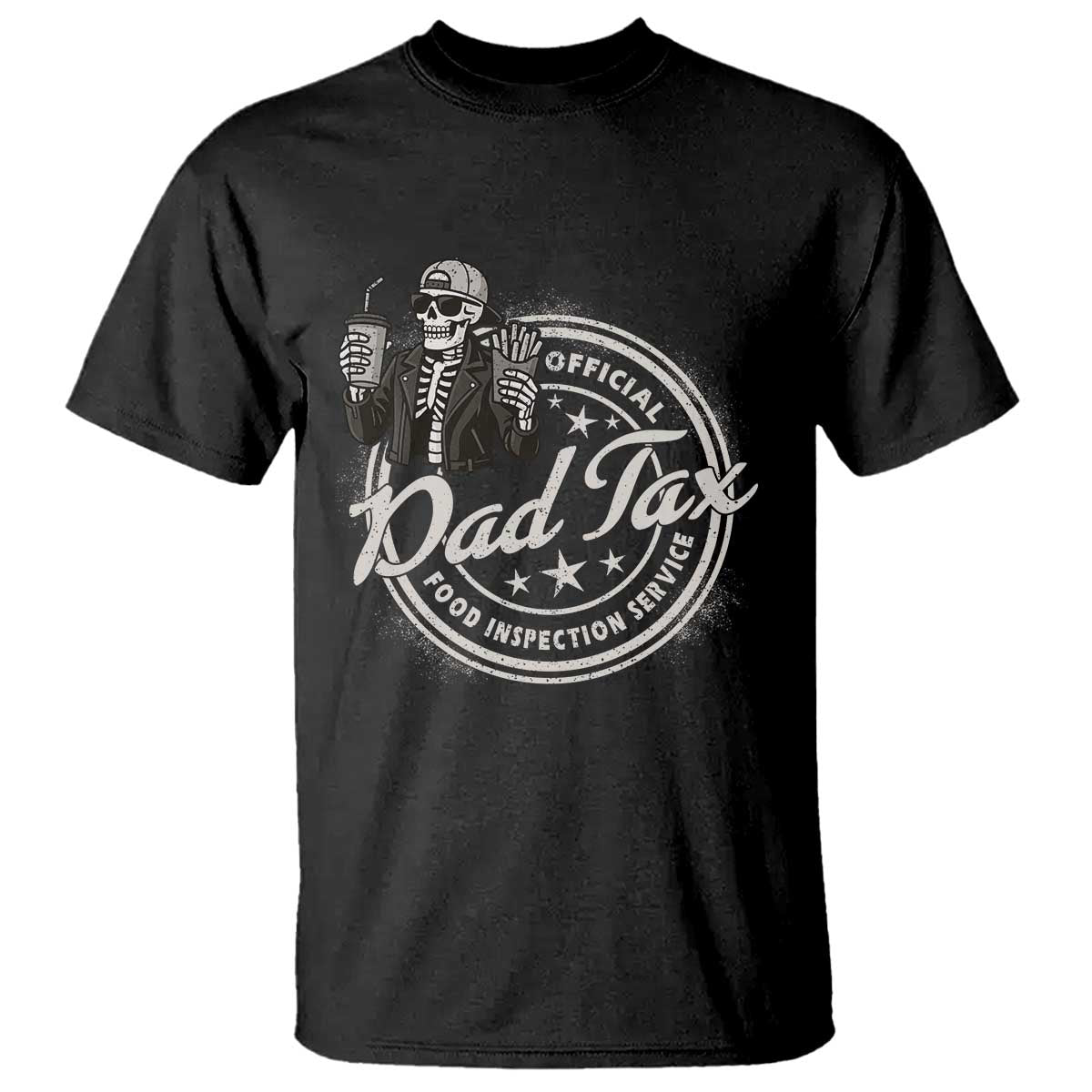 Funny Official Dad Tax Food Inspection Service T Shirt Skeleton Fathers Day