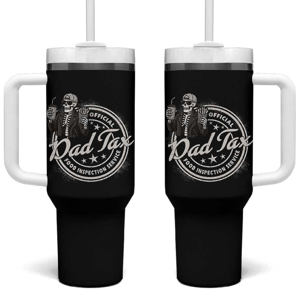 Funny Official Dad Tax Food Inspection Service Tumbler With Handle Skeleton Fathers Day