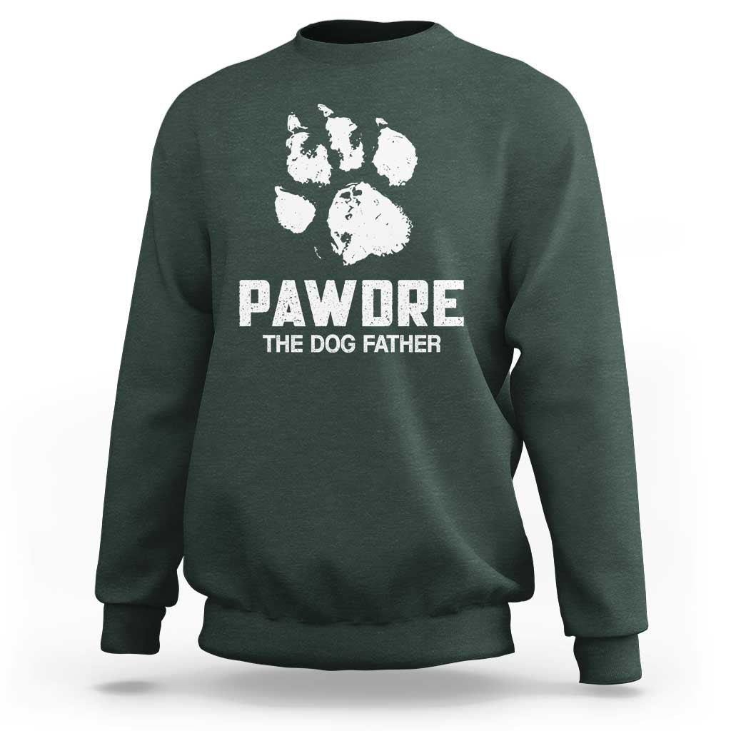 Funny Pawdre The Dog Father Sweatshirt Fur Dad Fathers Day Vintage Paw Prints