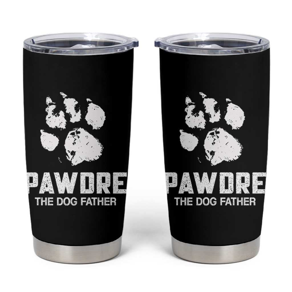 Funny Pawdre The Dog Father Tumbler Cup Fur Dad Fathers Day Vintage Paw Prints