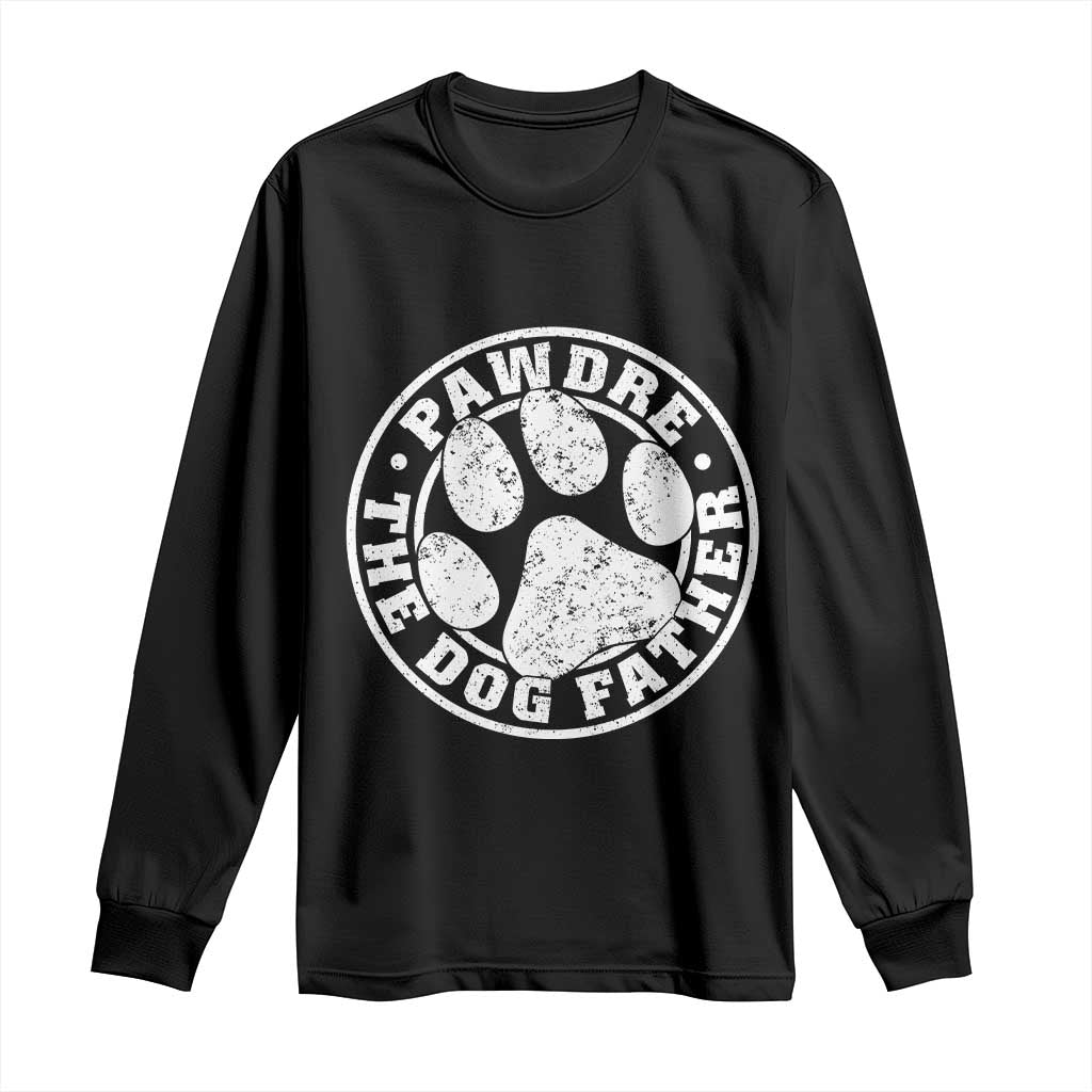 Funny Pawdre The Dog Father Long Sleeve Shirt Fur Dad Fathers Day Distressed Paw Prints - Wonder Print Shop