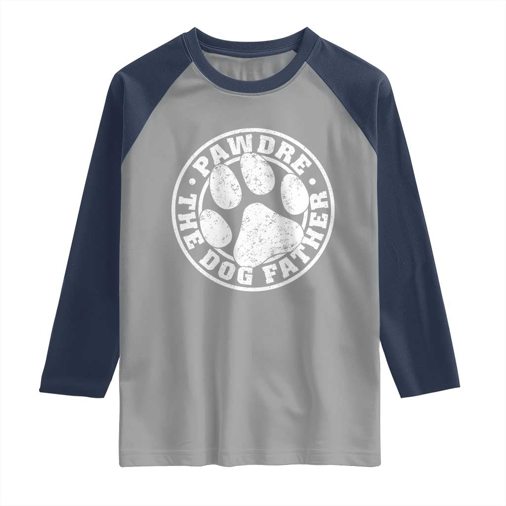 Funny Pawdre The Dog Father Raglan Shirt Fur Dad Fathers Day Distressed Paw Prints - Wonder Print Shop