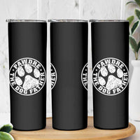Funny Pawdre The Dog Father Skinny Tumbler Fur Dad Fathers Day Distressed Paw Prints - Wonder Print Shop