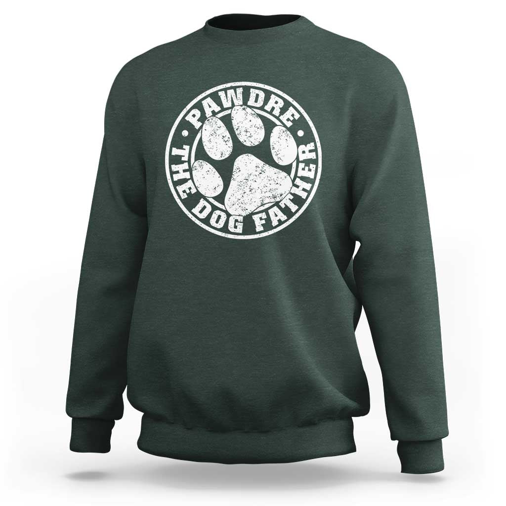 Funny Pawdre The Dog Father Sweatshirt Fur Dad Fathers Day Distressed Paw Prints - Wonder Print Shop