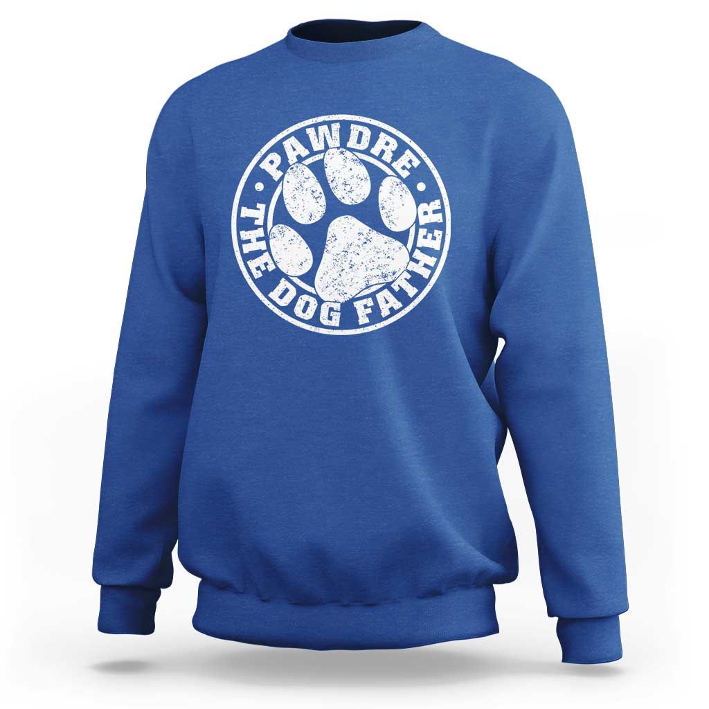 Funny Pawdre The Dog Father Sweatshirt Fur Dad Fathers Day Distressed Paw Prints - Wonder Print Shop