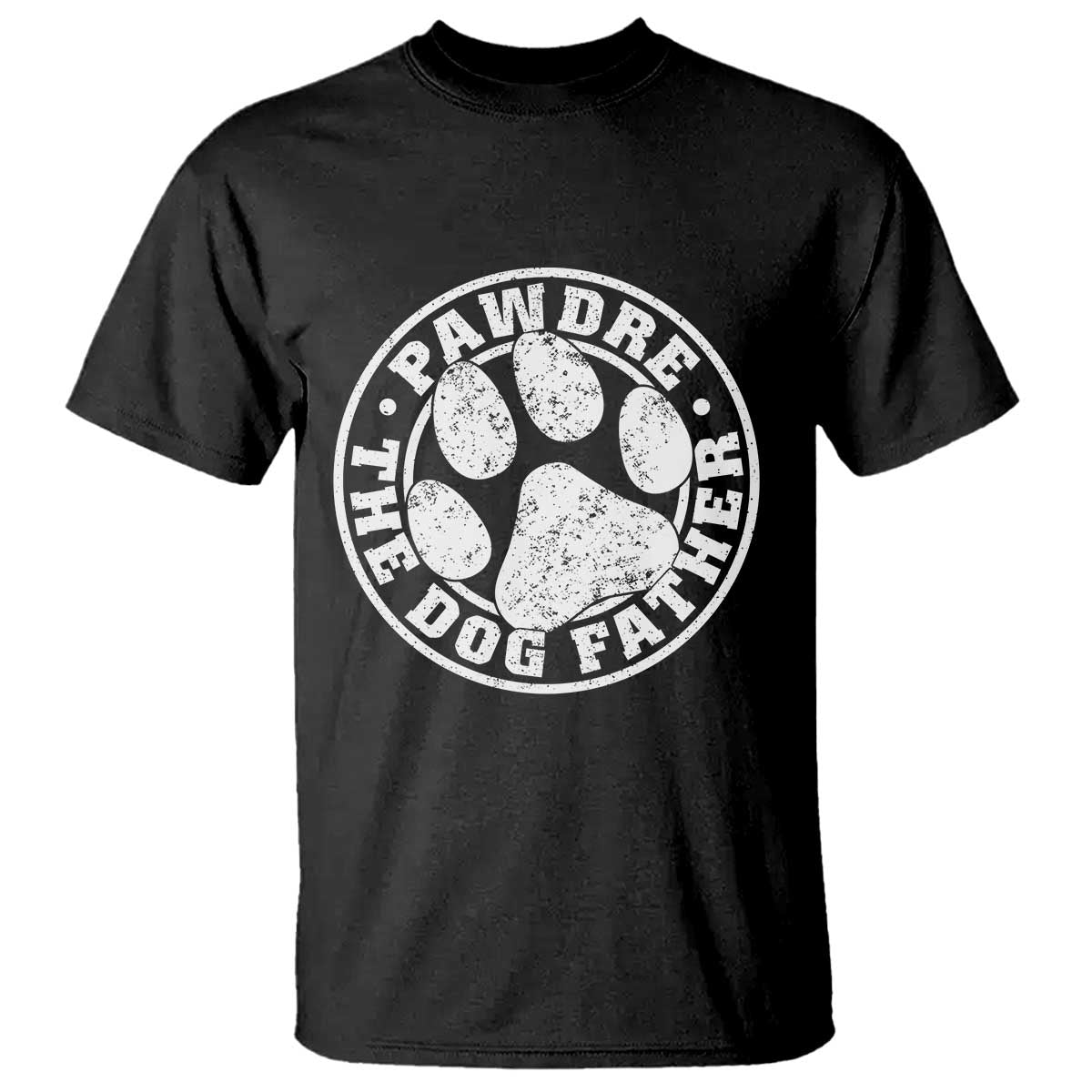 Funny Pawdre The Dog Father T Shirt Fur Dad Fathers Day Distressed Paw Prints - Wonder Print Shop