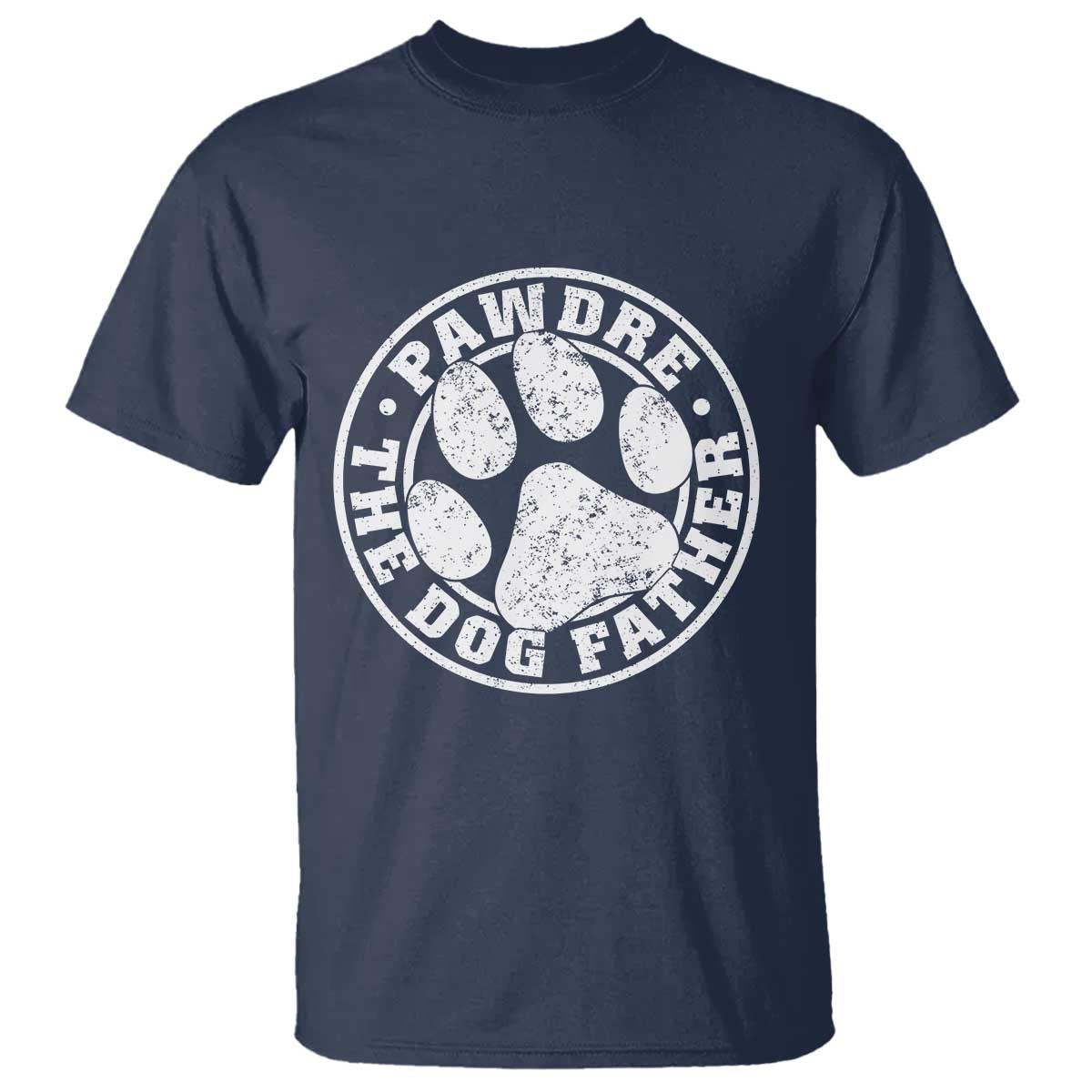 Funny Pawdre The Dog Father T Shirt Fur Dad Fathers Day Distressed Paw Prints - Wonder Print Shop