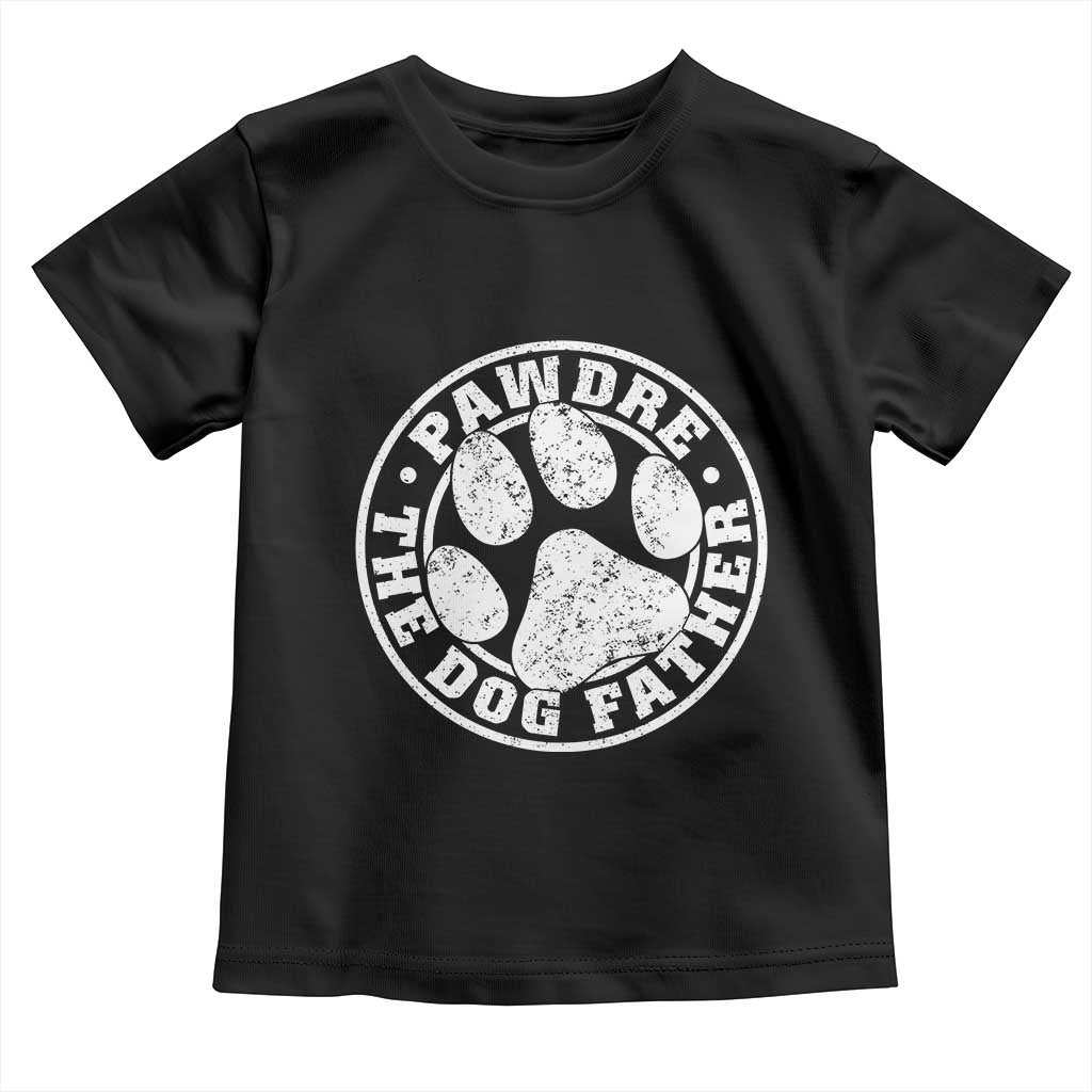 Funny Pawdre The Dog Father Toddler T Shirt Fur Dad Fathers Day Distressed Paw Prints - Wonder Print Shop