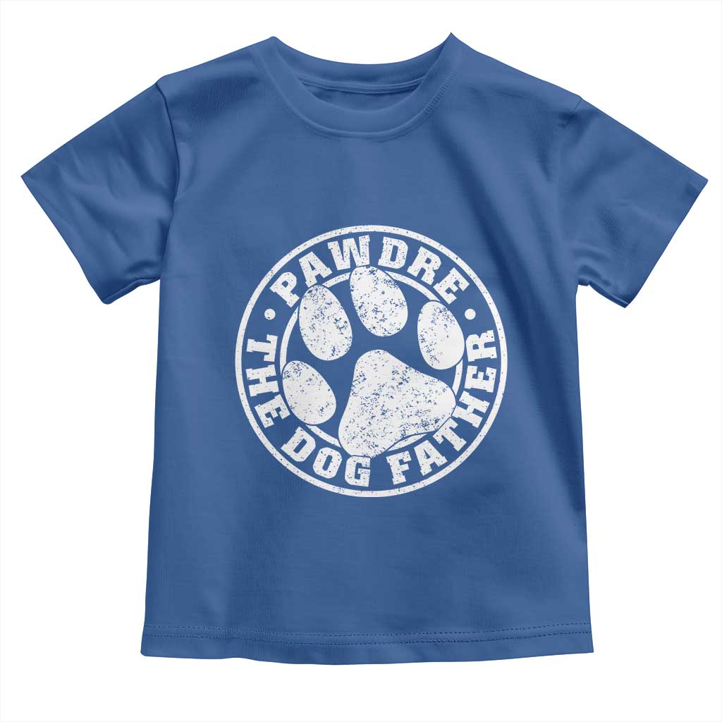 Funny Pawdre The Dog Father Toddler T Shirt Fur Dad Fathers Day Distressed Paw Prints - Wonder Print Shop