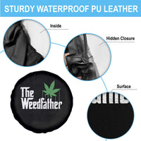 Funny The Weedfather Spare Tire Cover Marijuana Stoner Dad Fathers Day
