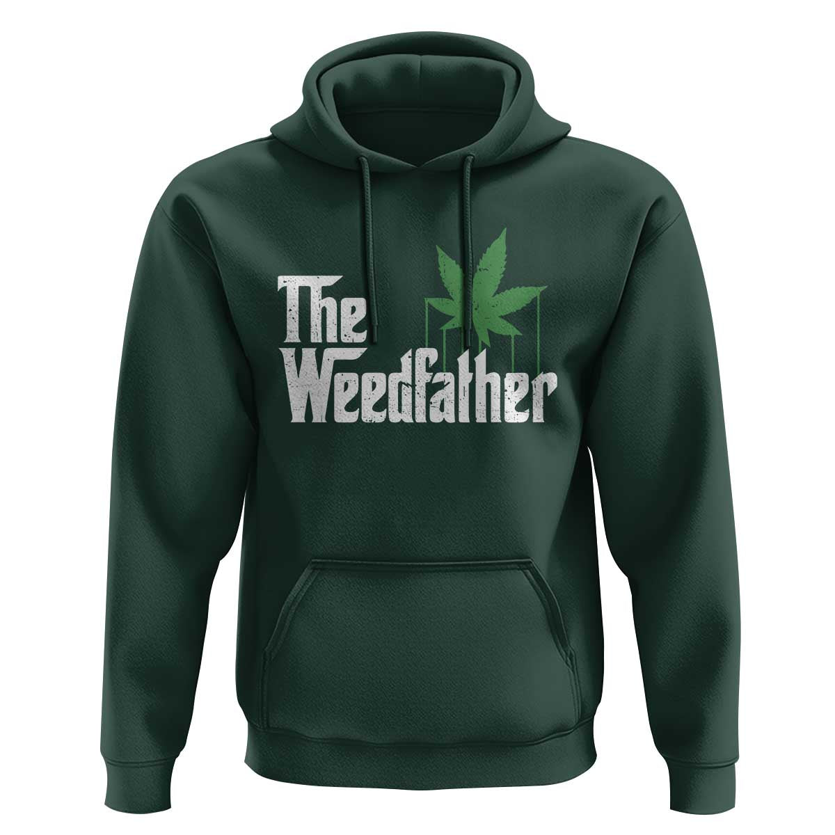 Funny The Weedfather Hoodie Marijuana Stoner Dad Fathers Day
