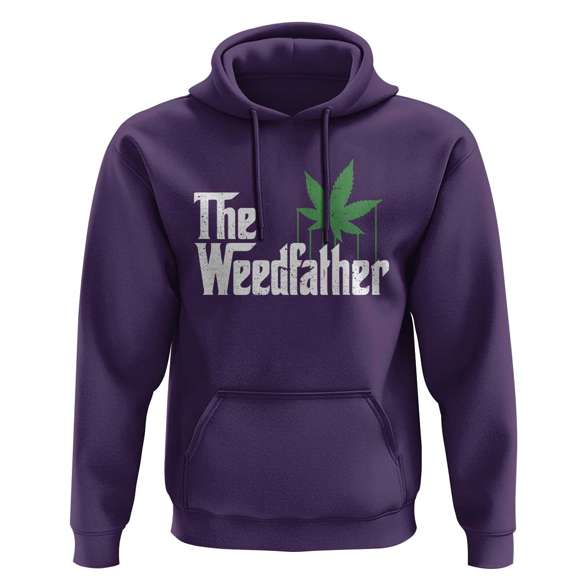 Funny The Weedfather Hoodie Marijuana Stoner Dad Fathers Day