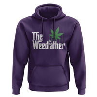 Funny The Weedfather Hoodie Marijuana Stoner Dad Fathers Day