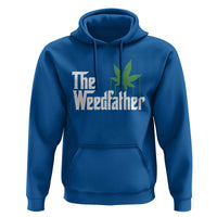 Funny The Weedfather Hoodie Marijuana Stoner Dad Fathers Day