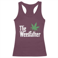 Funny The Weedfather Racerback Tank Top Marijuana Stoner Dad Fathers Day