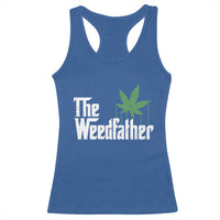 Funny The Weedfather Racerback Tank Top Marijuana Stoner Dad Fathers Day