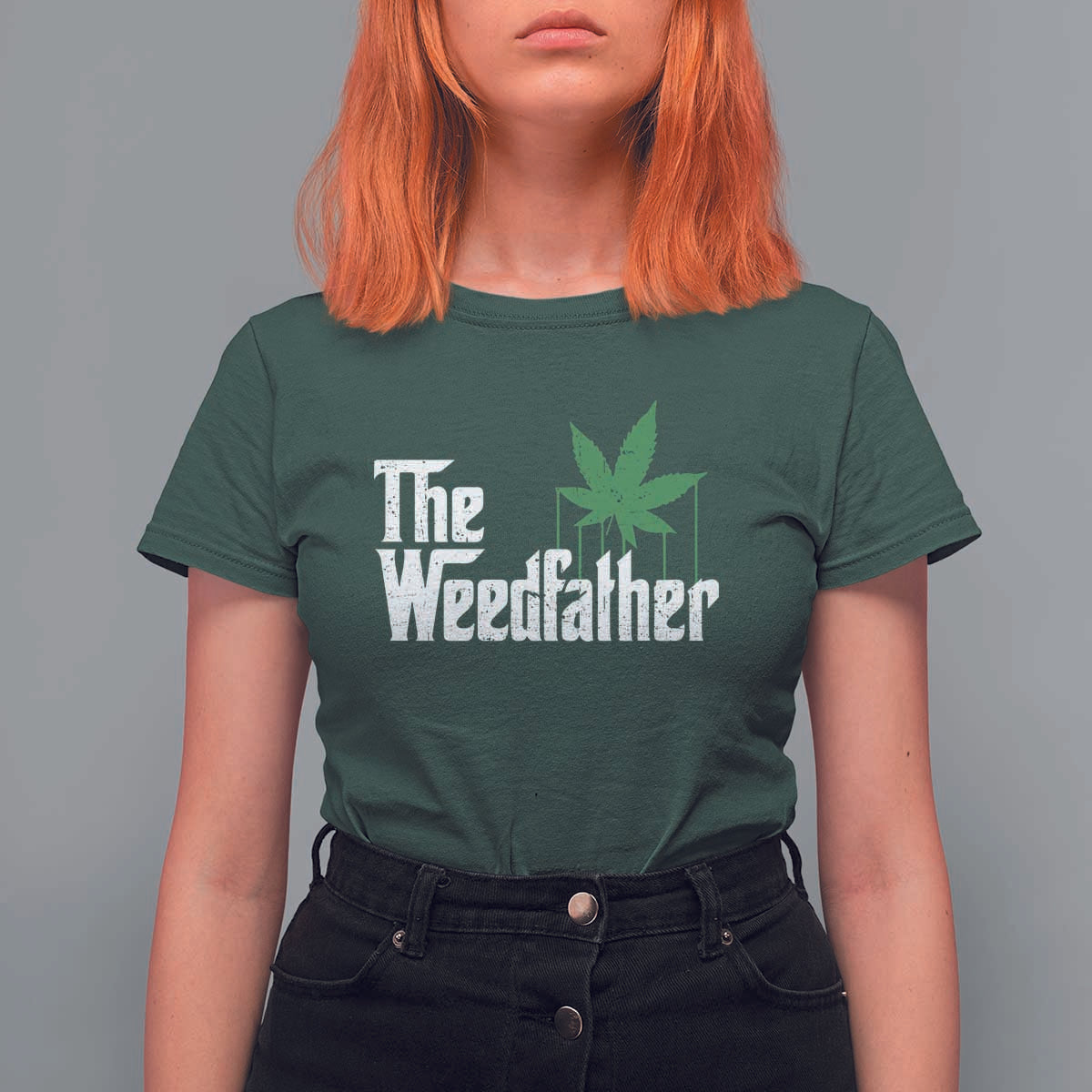 Funny The Weedfather T Shirt For Women Marijuana Stoner Dad Fathers Day