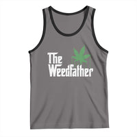 Funny The Weedfather Tank Top Marijuana Stoner Dad Fathers Day