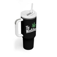 Funny The Weedfather Tumbler With Handle Marijuana Stoner Dad Fathers Day