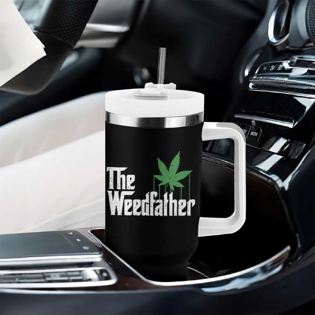 Funny The Weedfather Tumbler With Handle Marijuana Stoner Dad Fathers Day