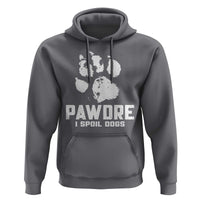 Funny Pawdre I Spoil Dogs Hoodie Fur Dad Fathers Day Vintage Paw Prints