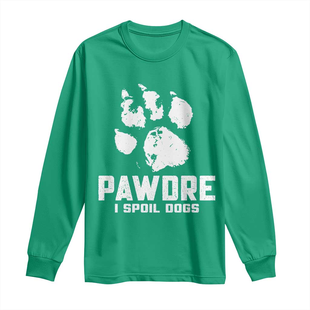 Funny Pawdre I Spoil Dogs Long Sleeve Shirt Fur Dad Fathers Day Vintage Paw Prints