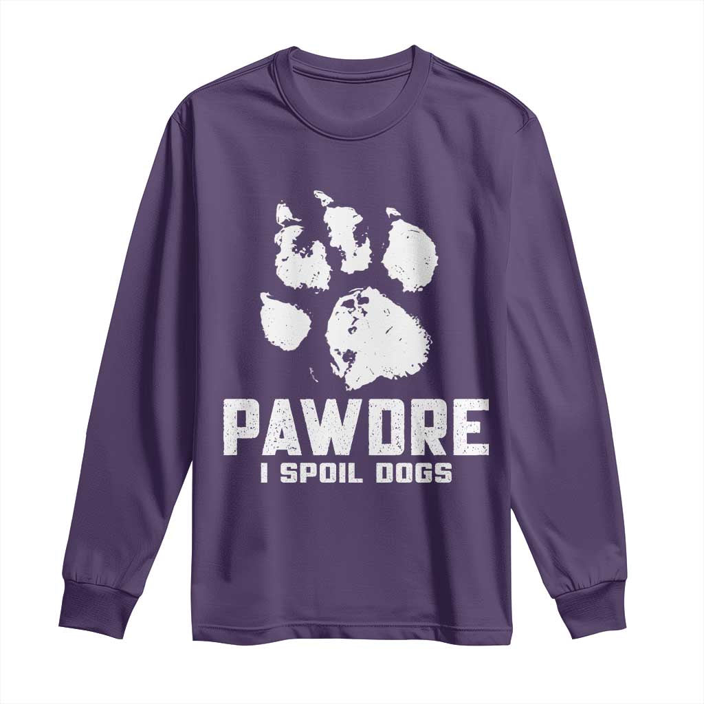 Funny Pawdre I Spoil Dogs Long Sleeve Shirt Fur Dad Fathers Day Vintage Paw Prints