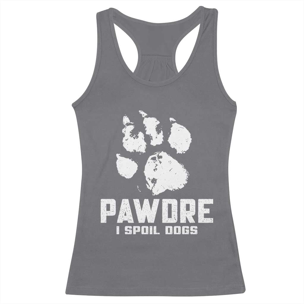 Funny Pawdre I Spoil Dogs Racerback Tank Top Fur Dad Fathers Day Vintage Paw Prints