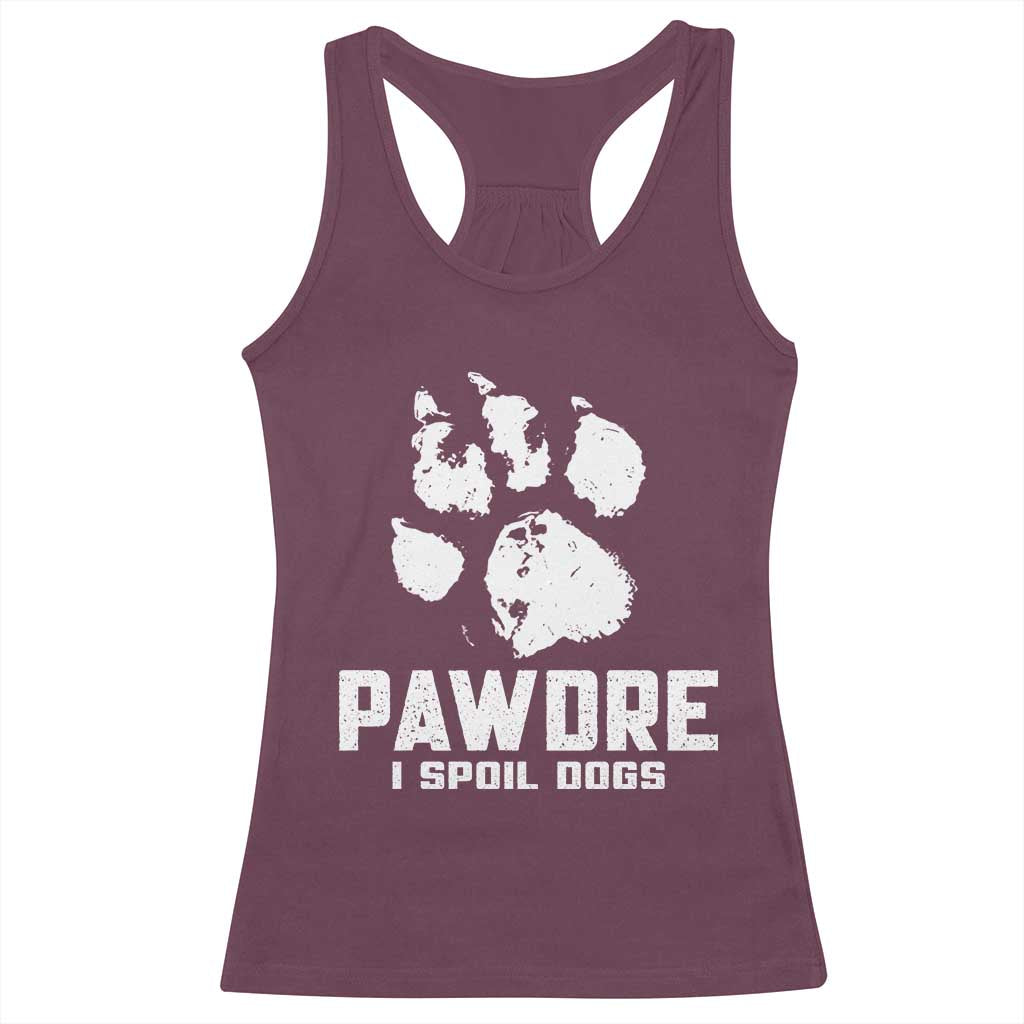 Funny Pawdre I Spoil Dogs Racerback Tank Top Fur Dad Fathers Day Vintage Paw Prints
