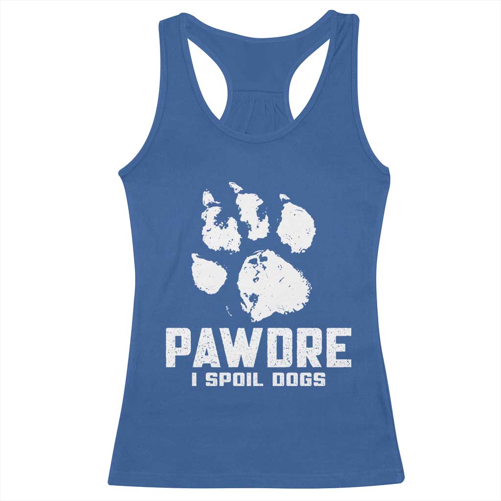 Funny Pawdre I Spoil Dogs Racerback Tank Top Fur Dad Fathers Day Vintage Paw Prints