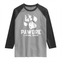 Funny Pawdre I Spoil Dogs Raglan Shirt Fur Dad Fathers Day Vintage Paw Prints