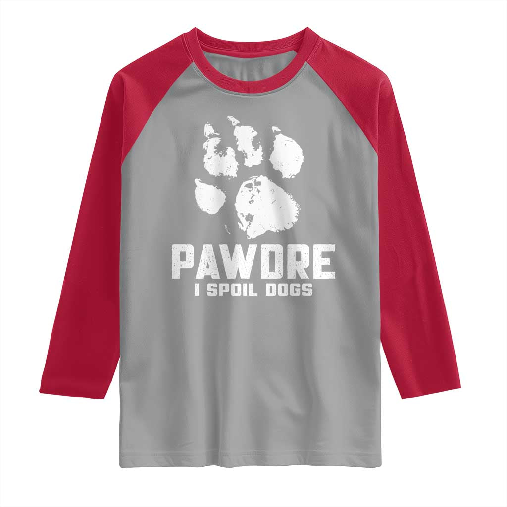 Funny Pawdre I Spoil Dogs Raglan Shirt Fur Dad Fathers Day Vintage Paw Prints