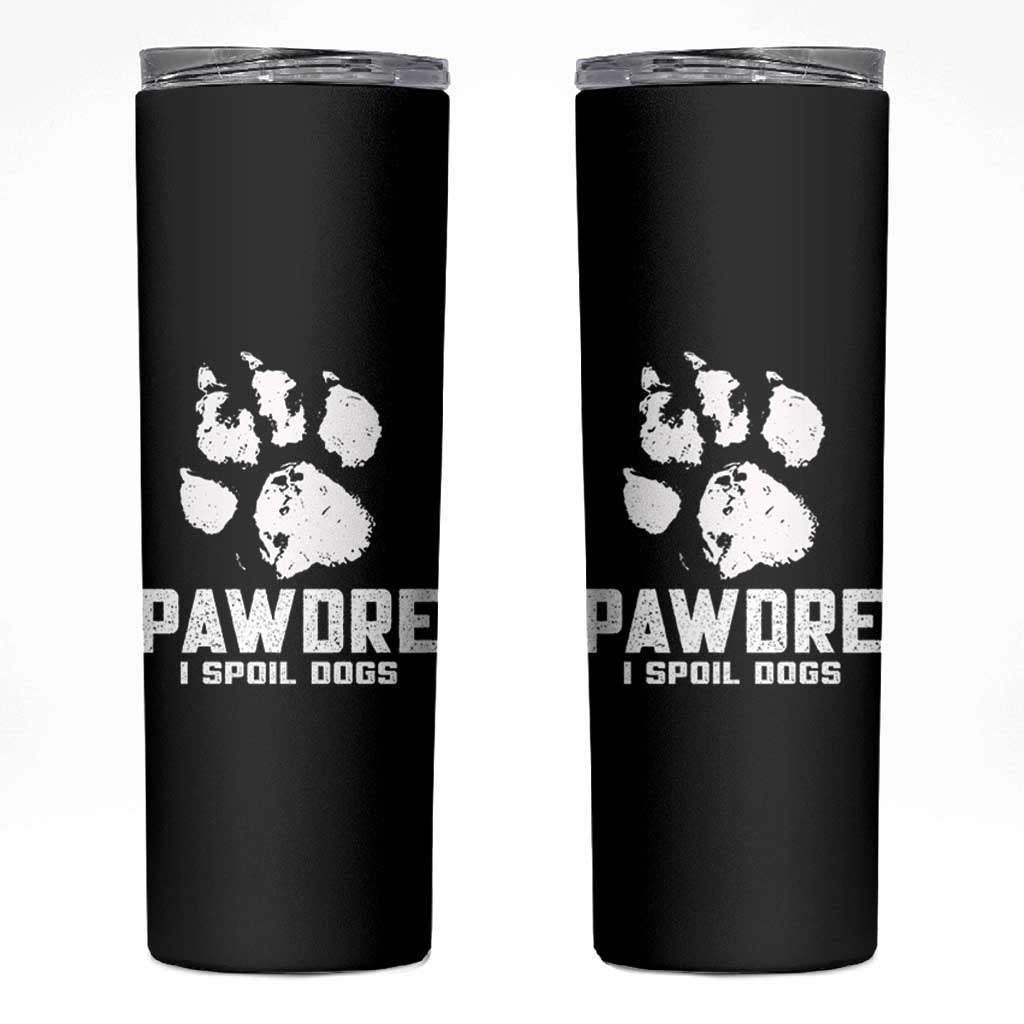 Funny Pawdre I Spoil Dogs Skinny Tumbler Fur Dad Fathers Day Vintage Paw Prints