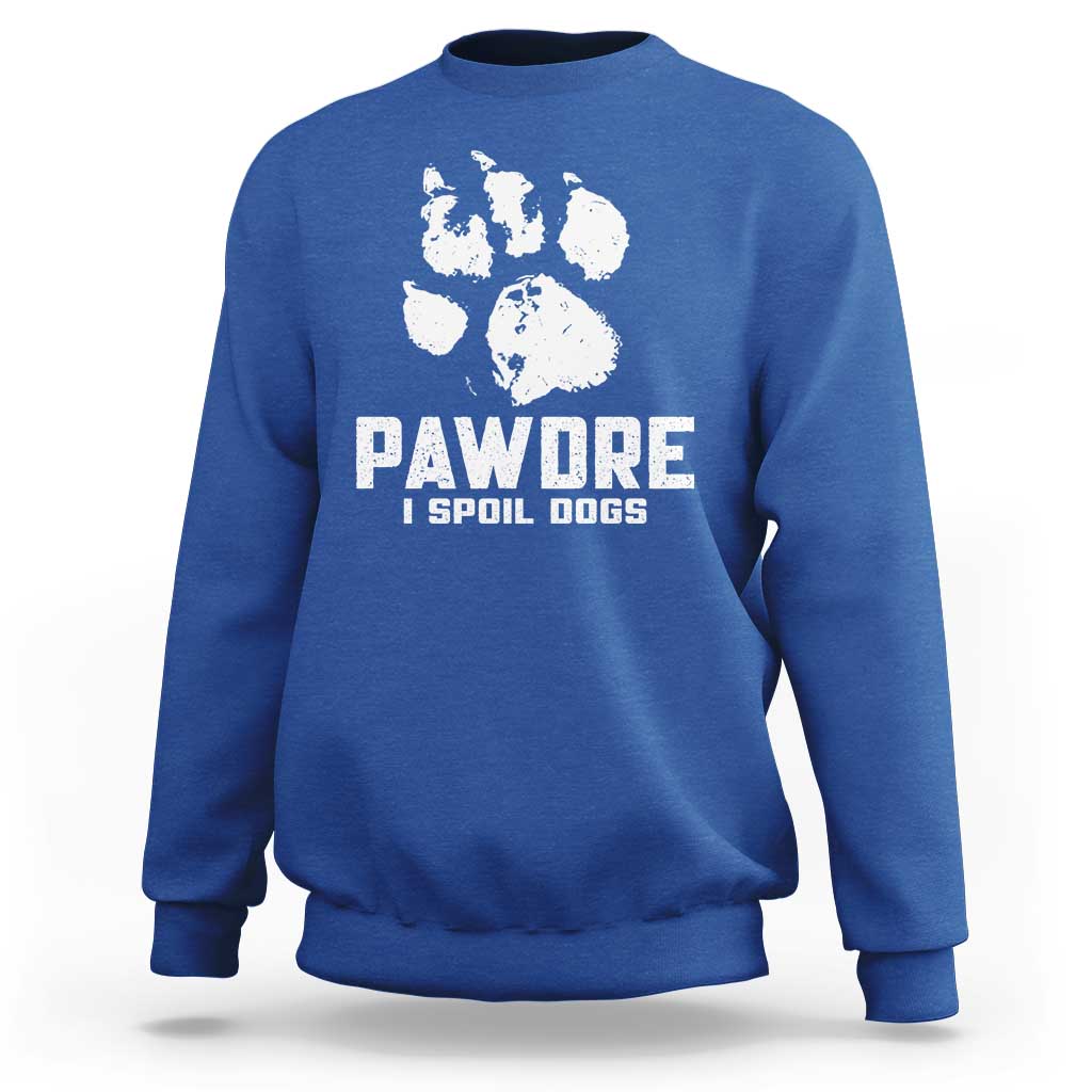 Funny Pawdre I Spoil Dogs Sweatshirt Fur Dad Fathers Day Vintage Paw Prints
