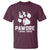 Funny Pawdre I Spoil Dogs T Shirt Fur Dad Fathers Day Vintage Paw Prints