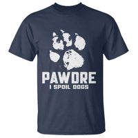 Funny Pawdre I Spoil Dogs T Shirt Fur Dad Fathers Day Vintage Paw Prints