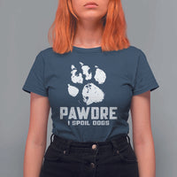 Funny Pawdre I Spoil Dogs T Shirt For Women Fur Dad Fathers Day Vintage Paw Prints