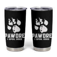 Funny Pawdre I Spoil Dogs Tumbler Cup Fur Dad Fathers Day Vintage Paw Prints