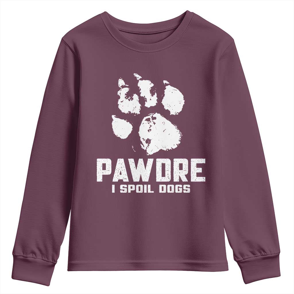 Funny Pawdre I Spoil Dogs Youth Sweatshirt Fur Dad Fathers Day Vintage Paw Prints