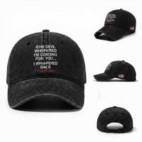 The Devil Whispered I Am Coming For You I Whispered Back That Is Gay Washed Cotton Baseball Cap