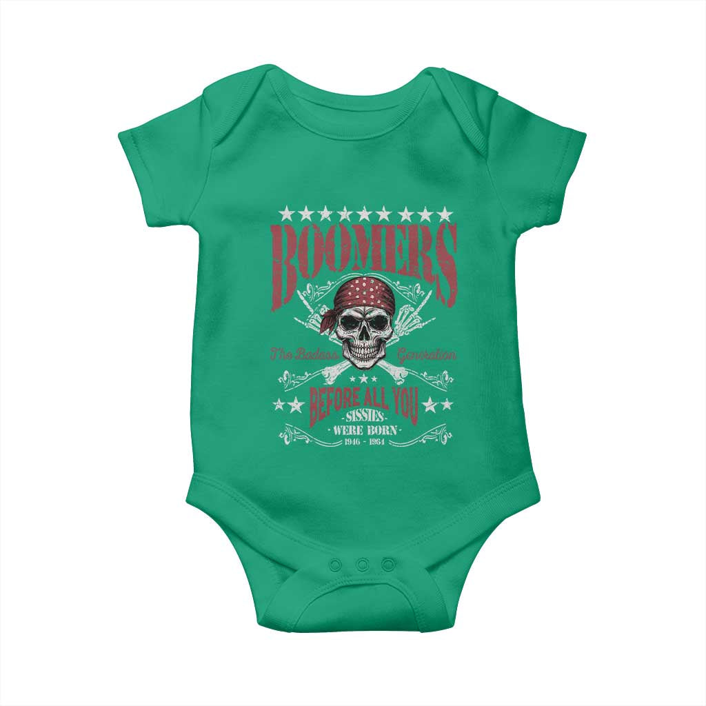 Boomers The Badass Generation Before All You Sissies Were Born Baby Onesie Baby Boomers Generation Skull - Wonder Print Shop