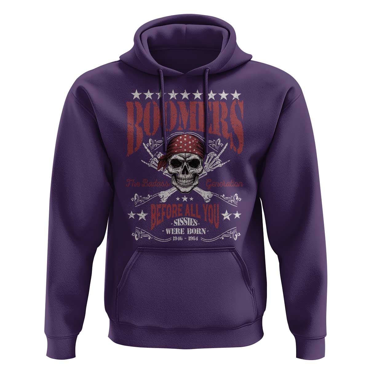 Boomers The Badass Generation Before All You Sissies Were Born Hoodie Baby Boomers Generation Skull - Wonder Print Shop