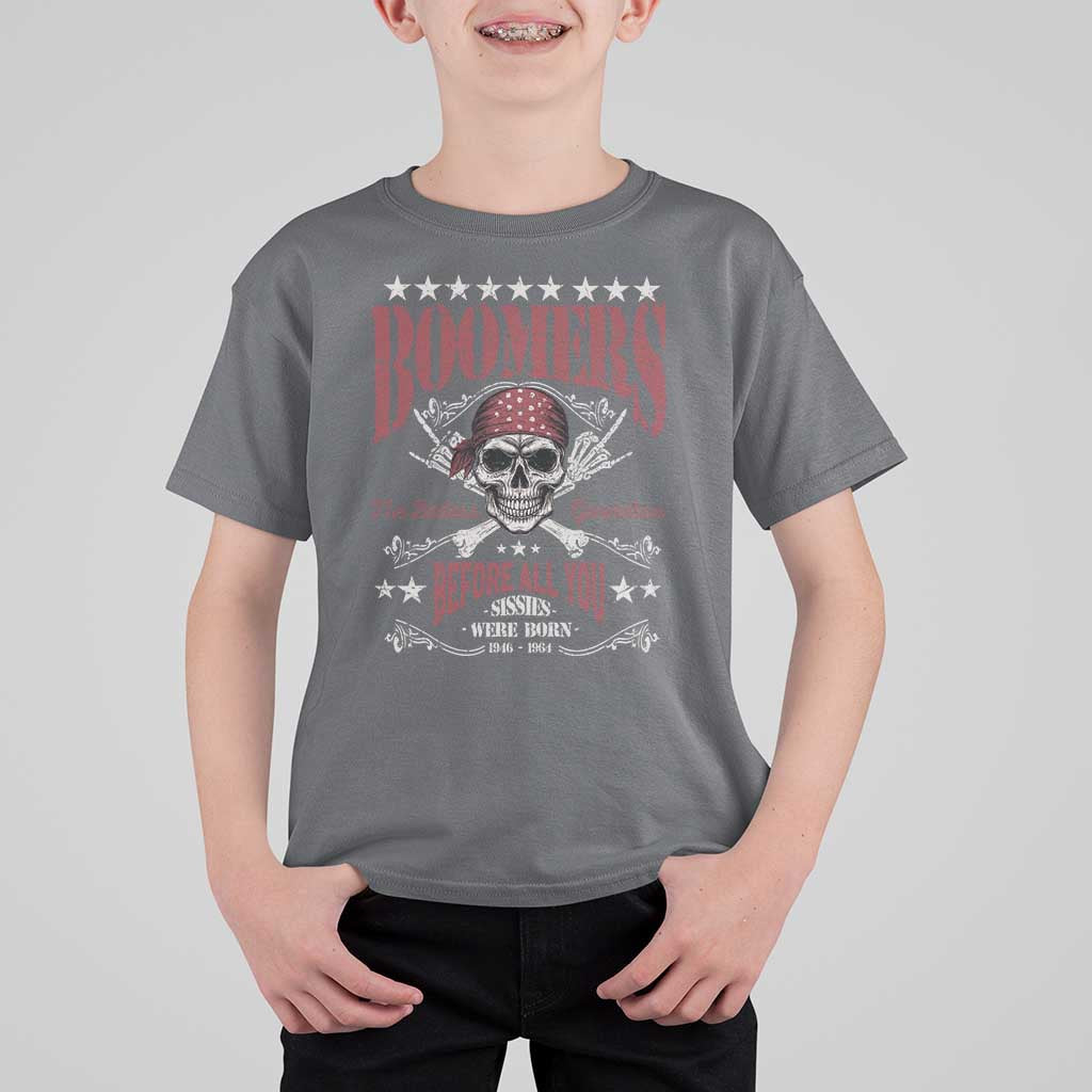 Boomers The Badass Generation Before All You Sissies Were Born T Shirt For Kid Baby Boomers Generation Skull - Wonder Print Shop