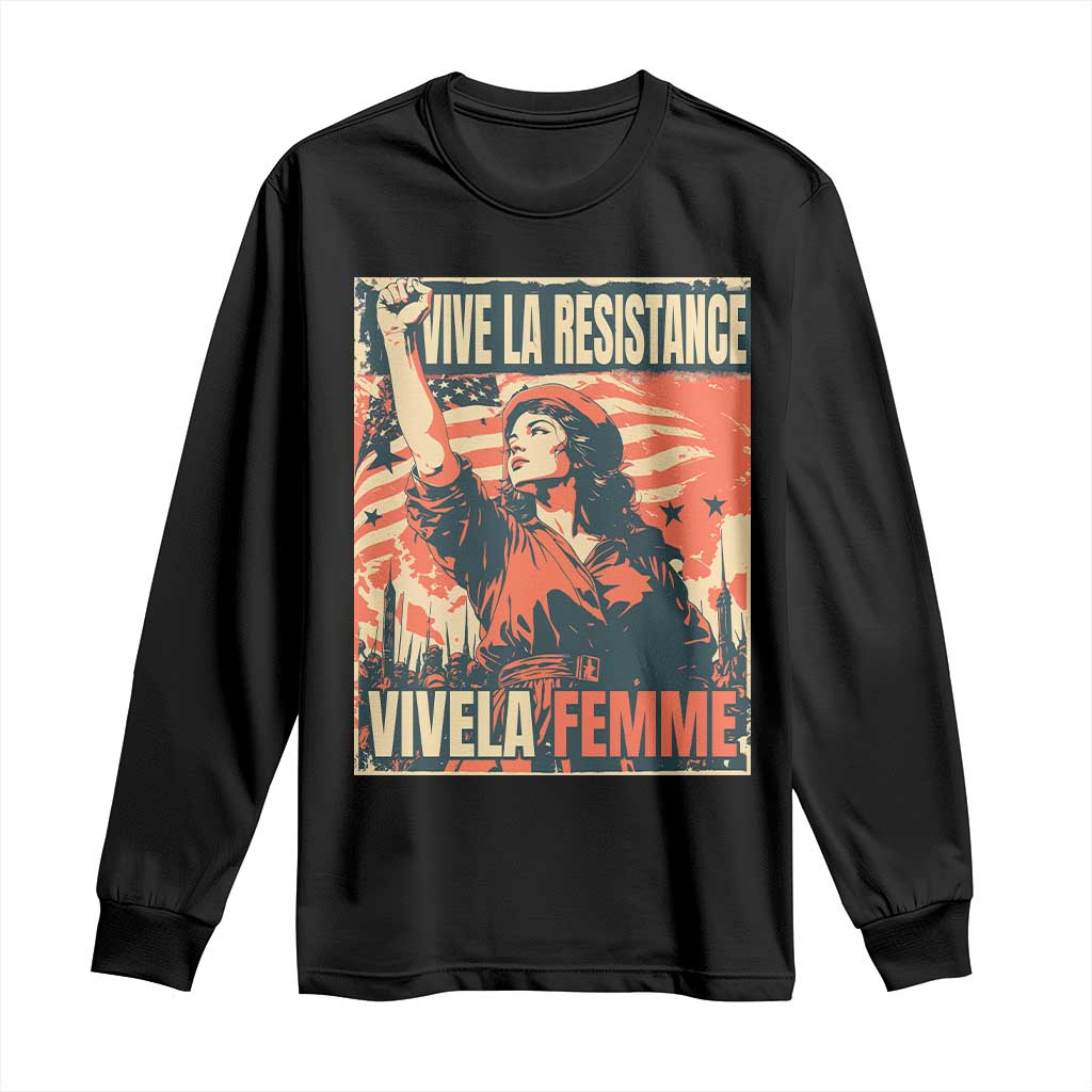 Vive La Resistance Vivela Femme Long Sleeve Shirt Feminist Women's Right Political Sattire - Wonder Print Shop